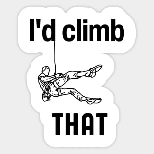 I'd climb that Funny Rock Climbing Gift Sticker